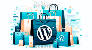 Lee más sobre el artículo Maximiza tu eCommerce en WordPress: Guía 2023 de Plugins Esenciales