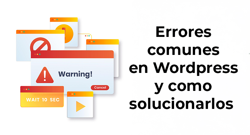 En este momento estás viendo Errores comunes en WordPress y cómo solucionarlos (Guía 2025)