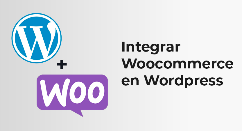Lee más sobre el artículo Integrar WooCommerce en WordPress: Convierte tu Sitio Web en una Tienda Online