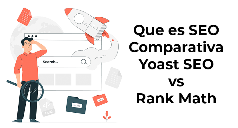 Lee más sobre el artículo Qué es el SEO y Cuál Plugin Elegir: Yoast SEO vs Rank Math (Comparativa 2025)