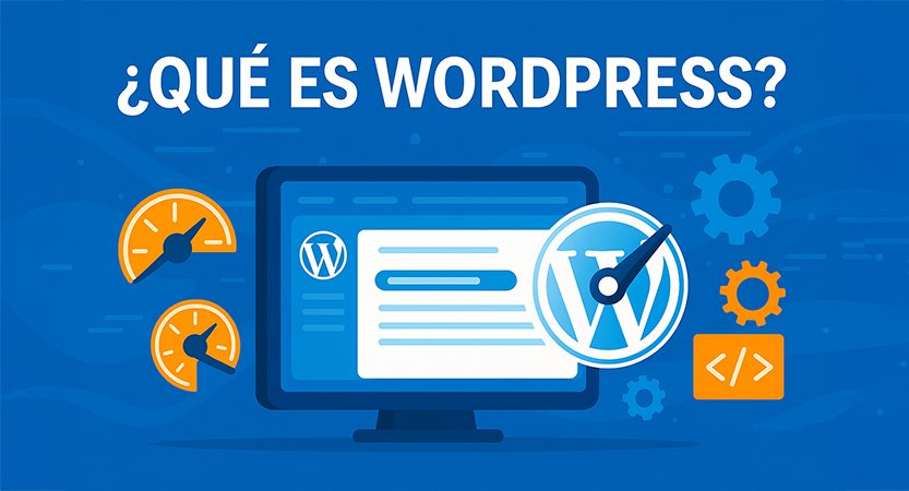 En este momento estás viendo Qué es WordPress, características, ventajas y usos principales